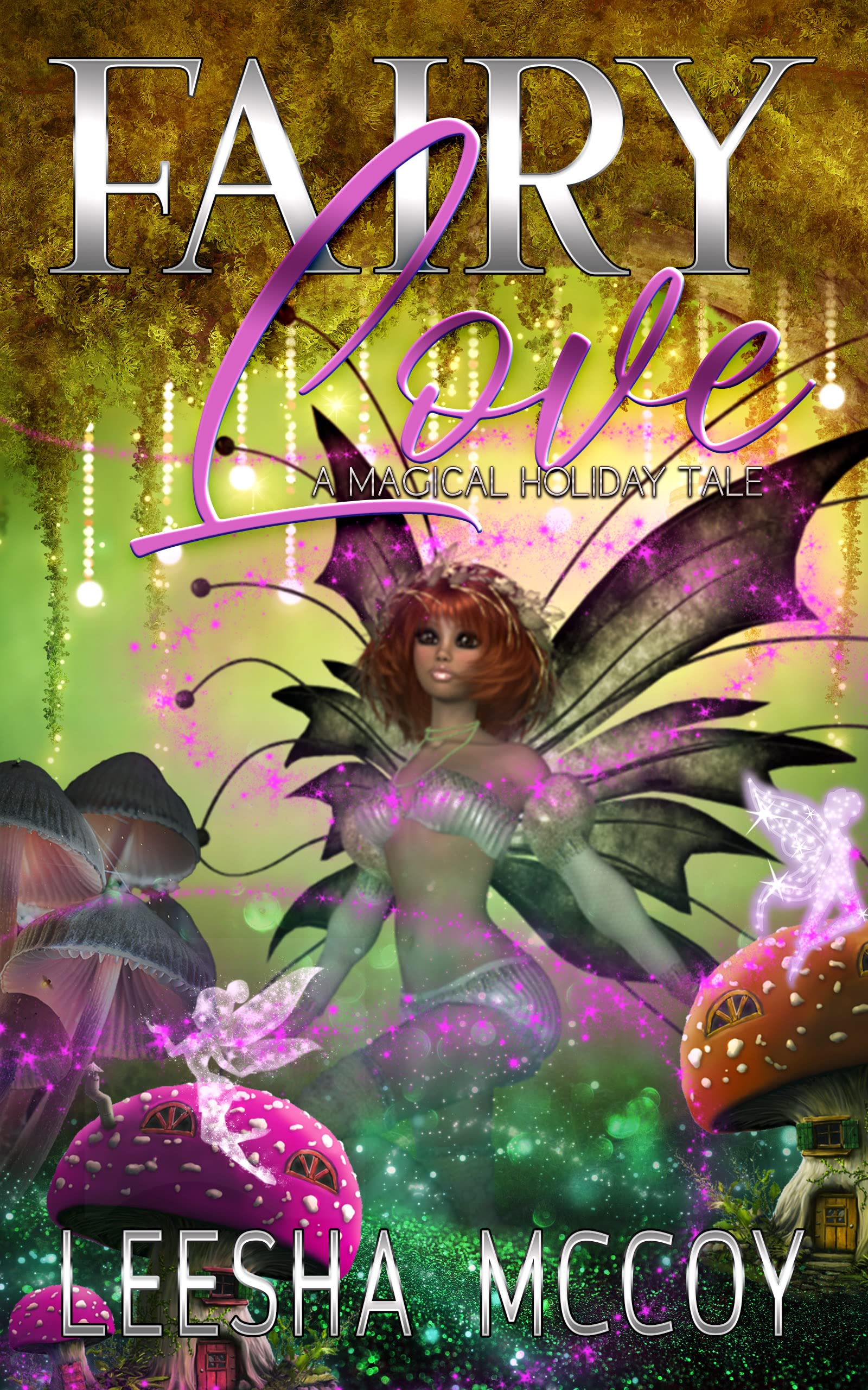 Fairy Love (Happily Ever After Christmas Chronicles #2)