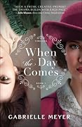 When the Day Comes (Timeless, #1) 