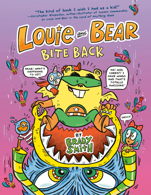 Louie and Bear Bite Back: A Graphic Novel
