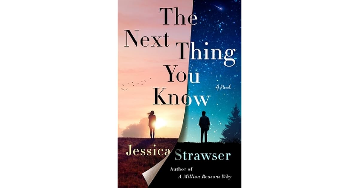 The Next Thing You Know by Jessica Strawser