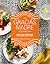 The Gracias Madre Cookbook: Bright, Plant-Based Recipes from Our Mexi-Cali Kitchen