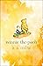 Winnie-the-Pooh by A.A. Milne Winnie-the-Pooh by A.A. Milne