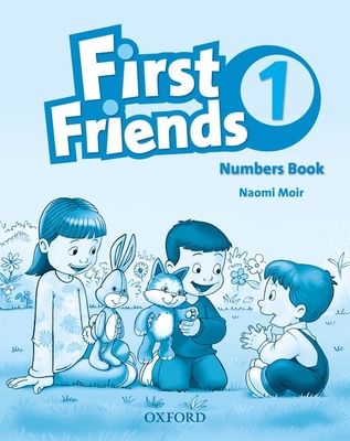First Friends 1. Numbers Book