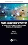 Smart and Intelligent Systems (The Human Element in Smart and Intelligent Systems)