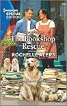 The Bookshop Rescue by Rochelle Alers