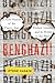 Benghazi!: A New History of...