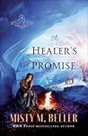 A Healer's Promise by Misty M. Beller