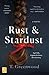Rust & Stardust