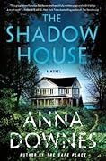 The Shadow House