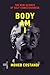 Body Am I: The New Science ...