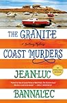 Granite Coast Murders by Jean-Luc Bannalec