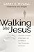 Walking Like Jesus: Studies...