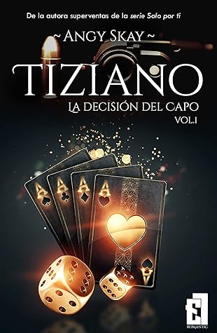 Tiziano: La decisión del capo (Tiziano nº 1)
