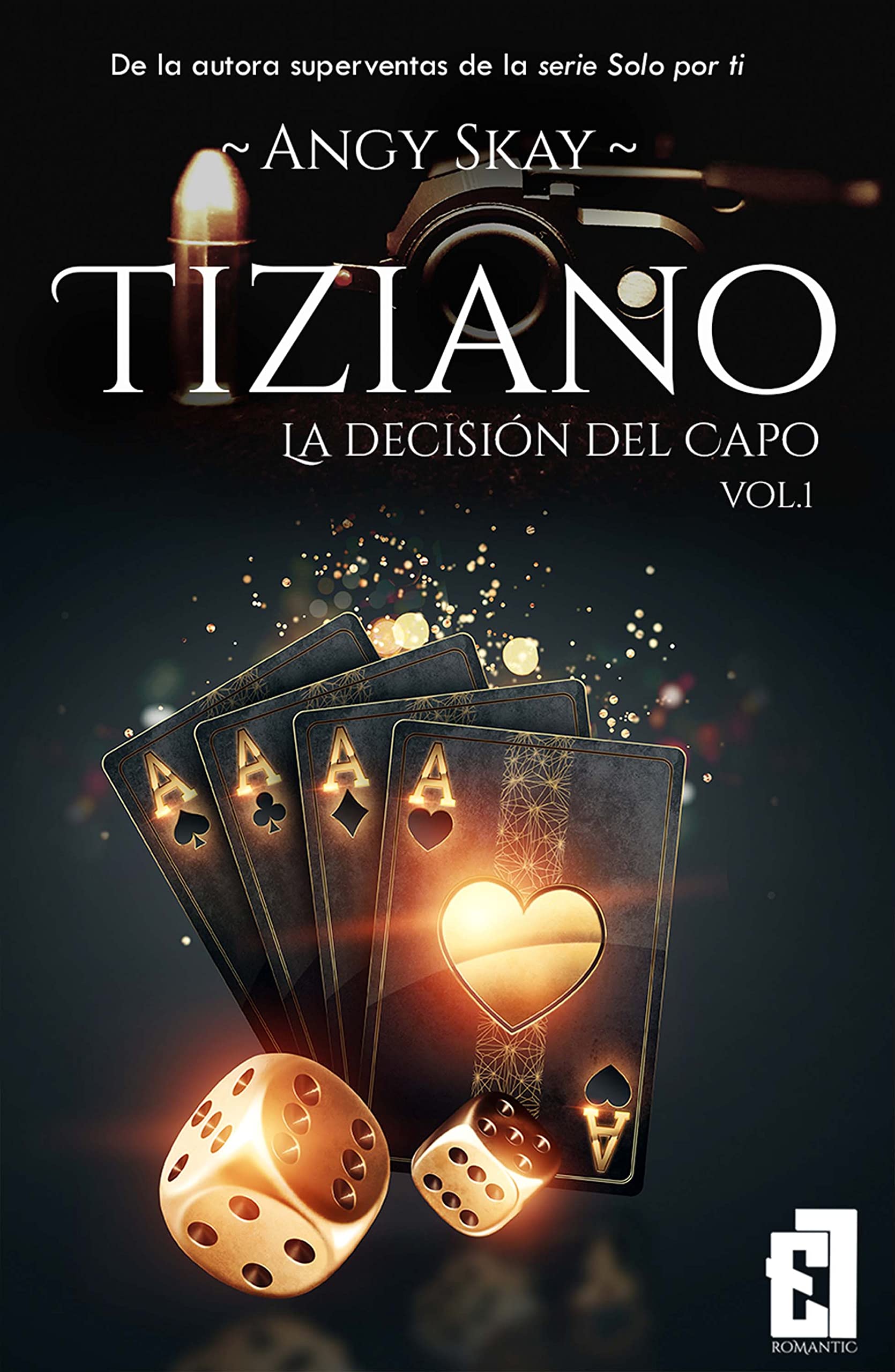 Tiziano: La decisión del capo (Tiziano nº 1)