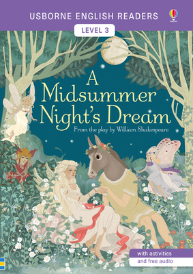 A Midsummer Night's Dream (Usborne English Readers Level 3)