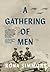 A Gathering of Men by Rona Simmons