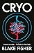 Cryo (Cryo Series Book 1)