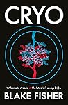 Cryo by Blake   Fisher