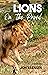 Lions on the Prowl by Jon Arensen