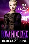 Bona Fide Fake (Experimental Love #2)