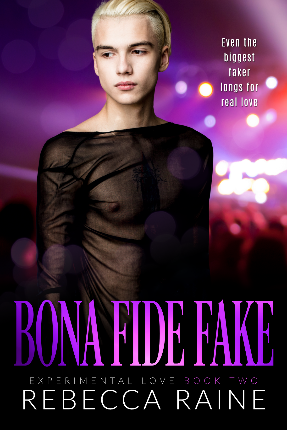 Bona Fide Fake (Experimental Love #2)