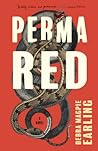 Perma Red by Debra Magpie Earling