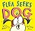 Flea Seeks Dog