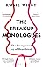 The Breakup Monologues: The Unexpected Joy of Heartbreak
