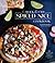The Quick & Easy Spiced Nice Cookbook: 60 Exciting Meals That Deliver on Flavor―in 30 Minutes or Less