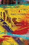Bad Hobby: Poems