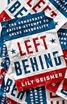 Left Behind: The Democrats' Failed Attempt to Solve Inequality