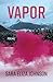 Vapor: Poems