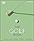 The Golf Book (DK Sports Guides)