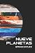 Nueve Planetas (Spanish Edition)