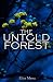 The Untold Forest