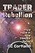 Rebellion (Trader #3)