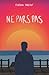 Ne pars pas by Florian Parent