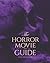 The Horror Movie Guide: 202...