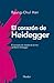 El Corazon de Heidegger