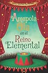 Amapola Ola en el Reino Elemental by Gema Sánchez Hernández