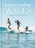 Women Making Waves by Lara Einzig