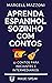 Aprenda Espanhol Sozinho Com Contos  by Marcell Mazzoni