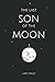 The last son of the moon