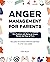 Anger Management for Parents by Erika Miller