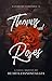 Thorns and Roses