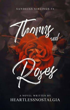 Thorns and Roses