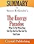 Summary of The Energy Paradox: What To Do When Your Get-Up-And-Go Has Got Up And Gone, by Steven R. Gundry, MD.