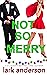 Not So Merry (A Cutler Family Christmas, #2)