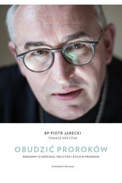 Obudzić proroków.