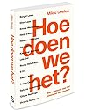 Hoe doen we het? ...